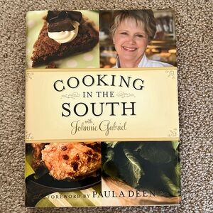 Cooking in the South with Johnnie Gabriel 1st cookbook 2008
